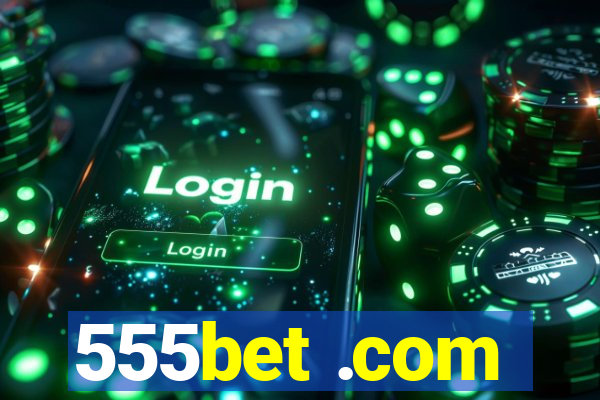 555bet .com